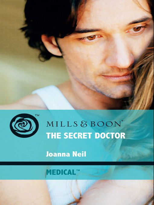 Title details for The Secret Doctor by Joanna Neil - Available
